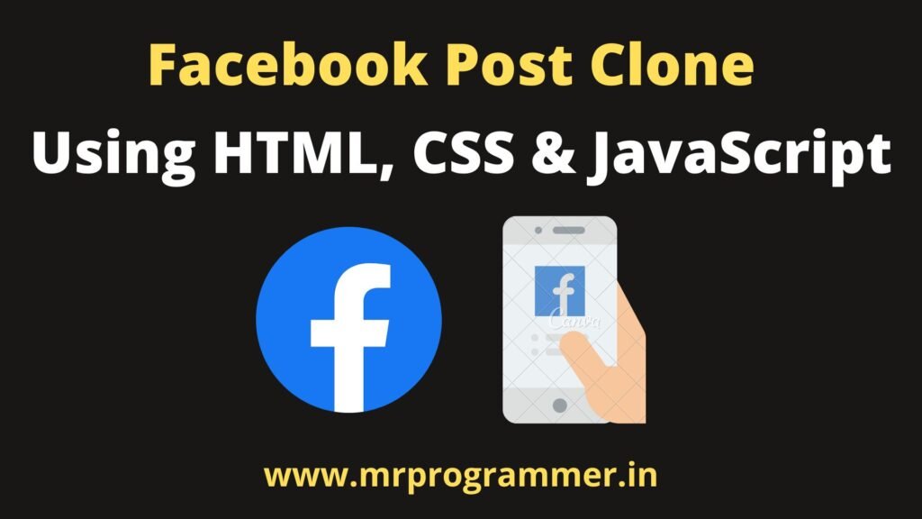 Create Facebook Post Clone Using HTML, CSS & JavaScript - Mr Programmer