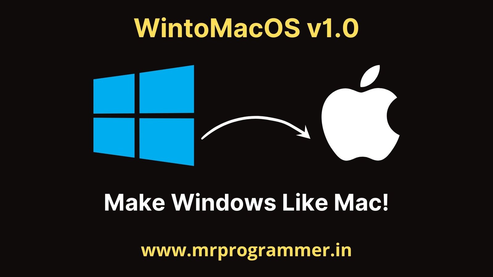 WintoMacOS v1.0 (Make Windows Like macOS 10 WintoMacOS v1.0 1