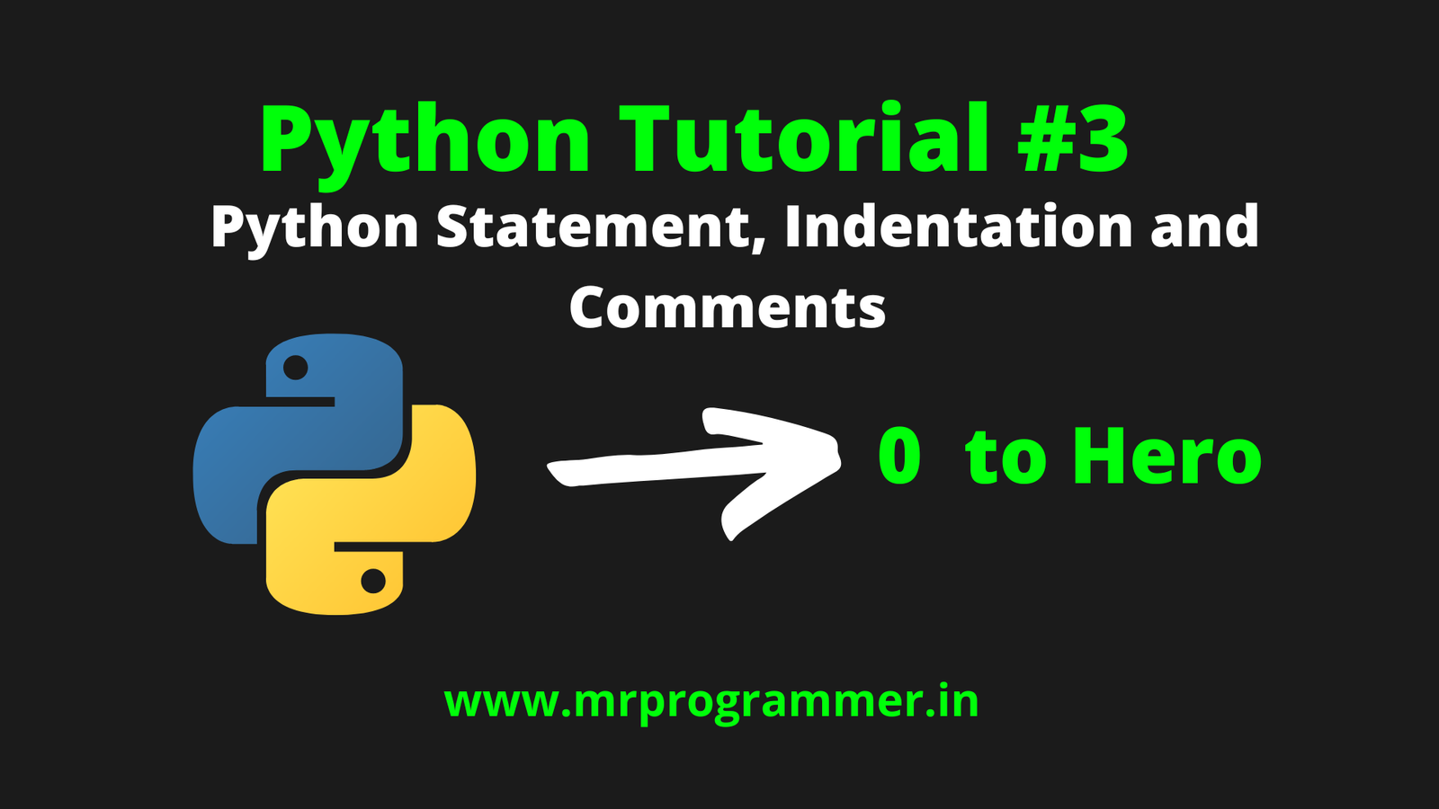 python-statement-indentation-and-comments-python-tutorial-3-mr