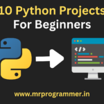 Python Projects For Beginners