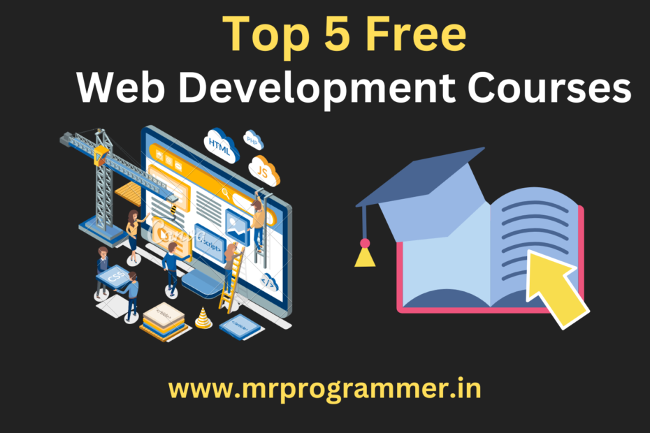 5 Best Free Web Development Courses | Learn Web Development