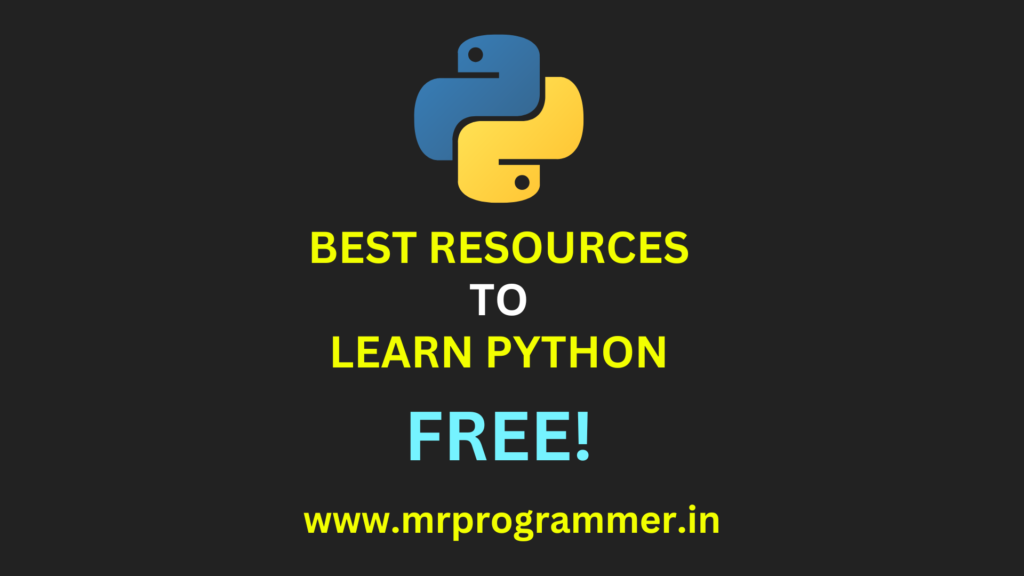 Best Resources to Learn PYTHON FREE!