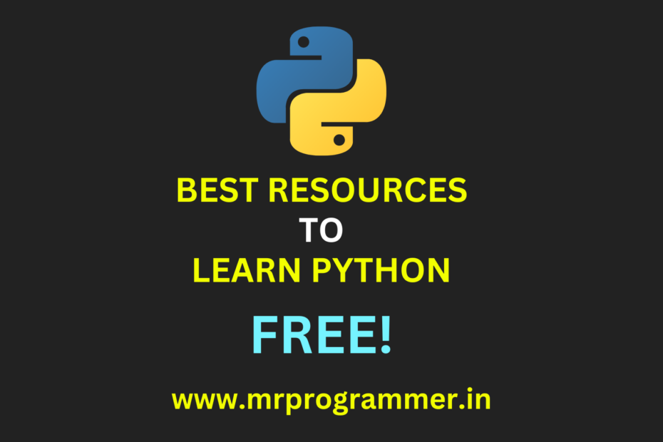 Best Resources to Learn PYTHON FREE!