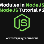 Modules In NodeJs | Node.Js Tutorial #2