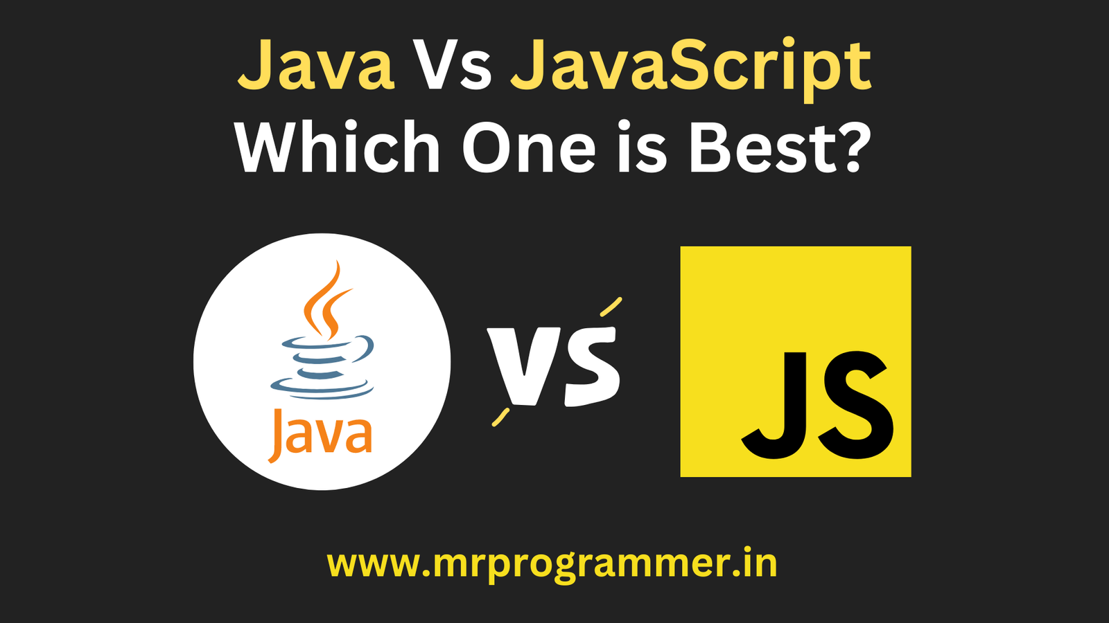 Java Vs JavaScript Difference Between Java And Javascript Mr Programmer