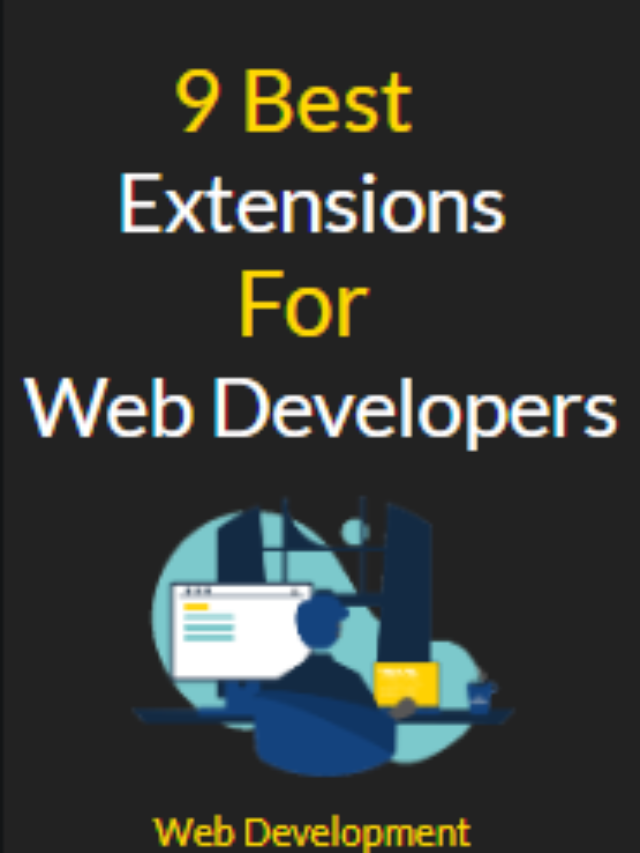 9 Best Extensions For Web Developers! | Chrome Extensions For Web ...