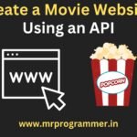 Create a Movie Website Using an API | Web Development Projects