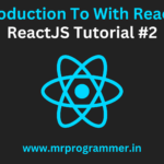 Introduction to ReactJS