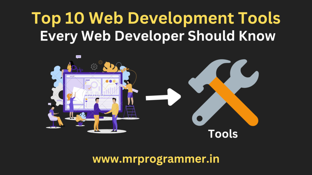 Top 10 Web Development Tools