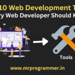 Top 10 Web Development Tools