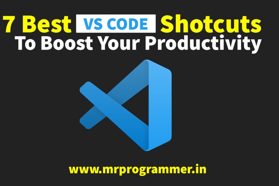 7 Vs Code Shortcuts To Boost Up Your Productivity