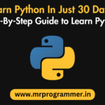 How to Learn Python In 30 Days!