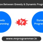 Difference Between Greedy and Dynamic Programming