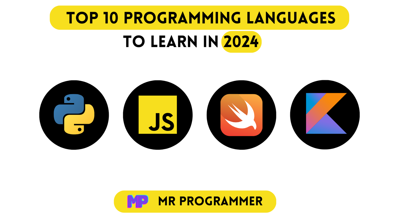 Top 10 Programming Languages to Learn in 2024 FutureProof