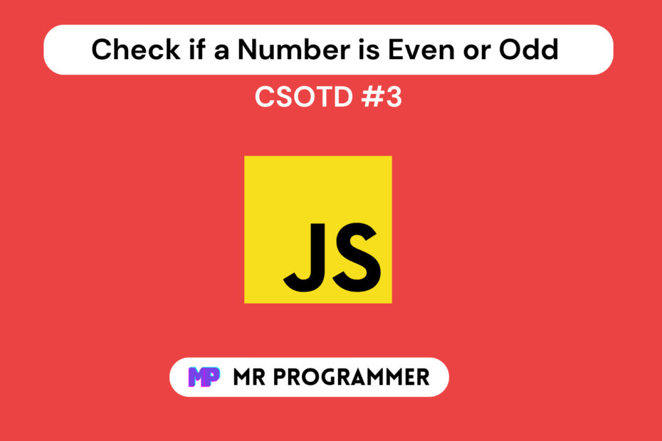 Check if a Number is Even or Odd