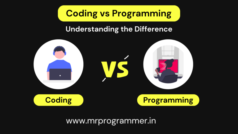 Coding vs Programming: Understanding the Difference - Mr Programmer