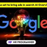Google set to bring ads in search AI Overviews