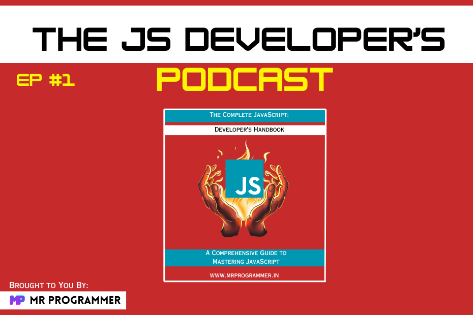 The JS Developer’s Podcast